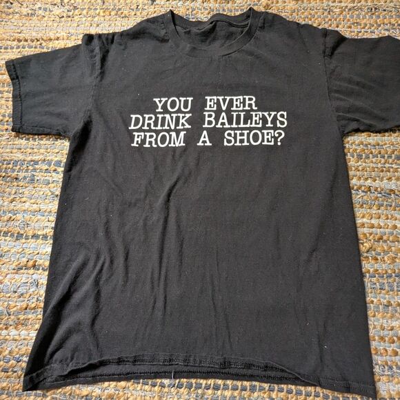 You Ever Drink Baileys From A Shoe T-Shirt XL Black Graphic Tee Indie Sleaze Cyb - Picture 2 of 5